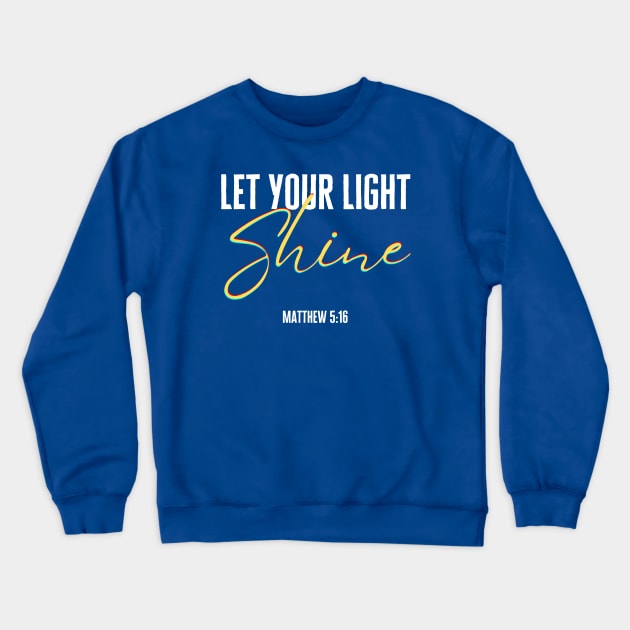 Let There Be Light Crewneck Sweatshirt by HobbyAndArt